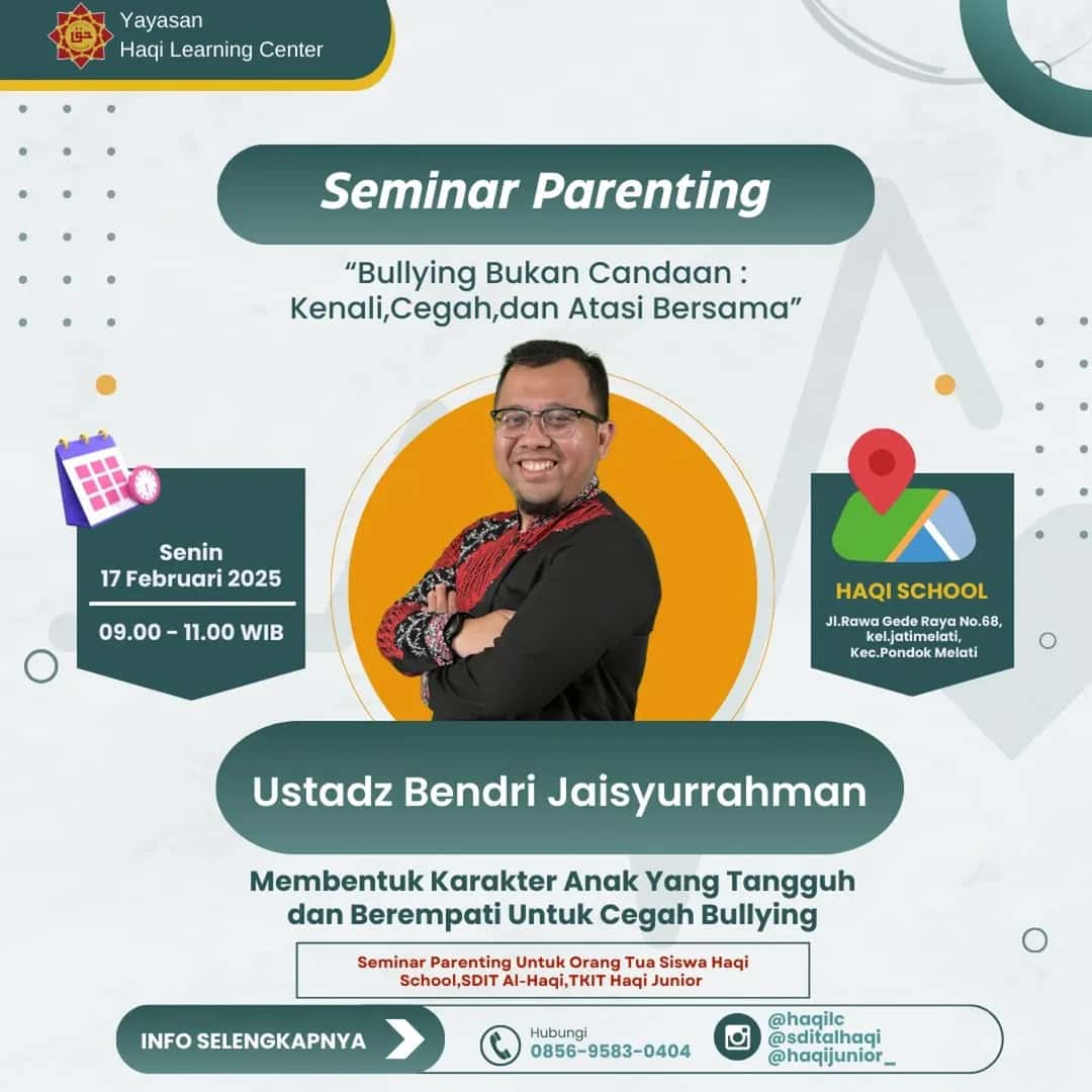 Seminar Parenting Sukses Digelar, Ustadz Bendri Jaisyurrahman Beri Pencerahan tentang Sinergi Orang Tua dan Sekolah dalam Mencegah dan Menangani Bullying